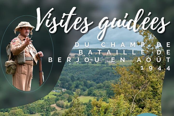 Private tours of the Berjou Battlefield