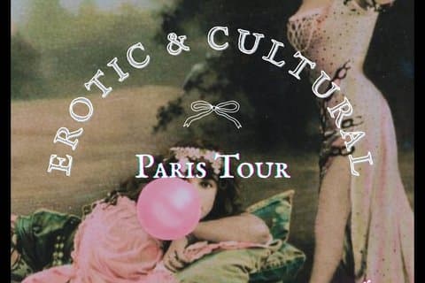 Paris: Erotic and Cultural Private Tour